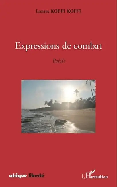 Expressions de combat by Lazare Koffi Koffi