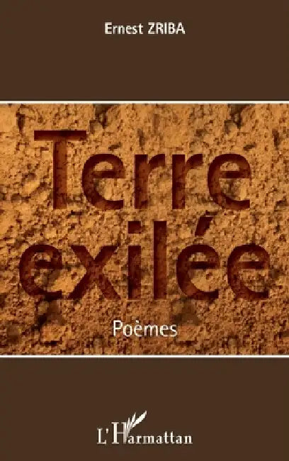 Terre exilée by Ernest Zriba