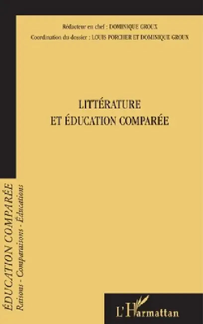 Littérature et éducation comparée by Dominique Groux
