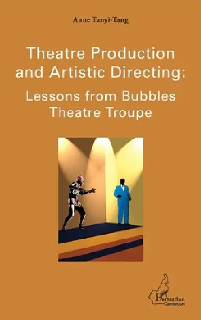 Theatre production and Artistic Directing: Lessons from Bubbles Theatre Troupe by Tanyi Tang Anne