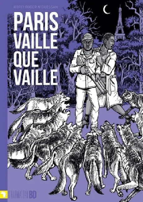 Paris vaille que vaille by Christophe Cassiau Haurie, Koffi Roger N'Guessan