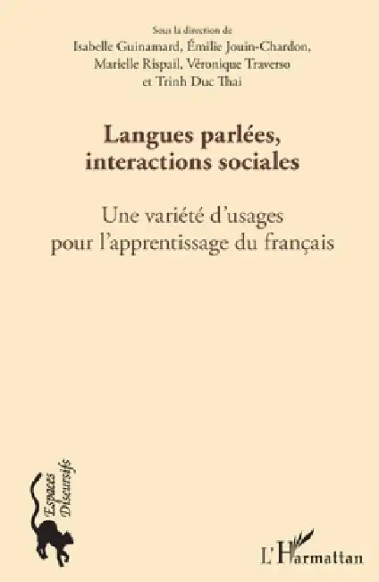 Langues parlées, interactions sociales: Une variété d'usages pour l'apprentissage du français by Marielle Rispail