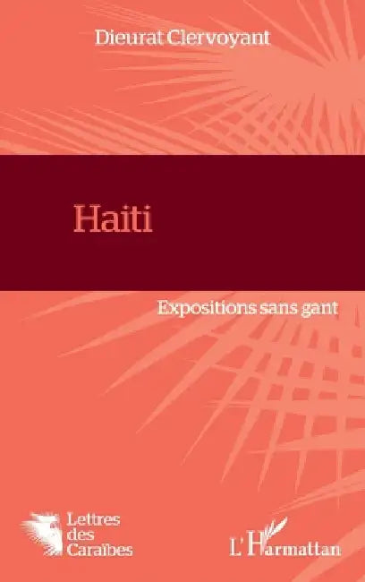 Haïti: Expositions sans gant by Dieurat Clervoyant
