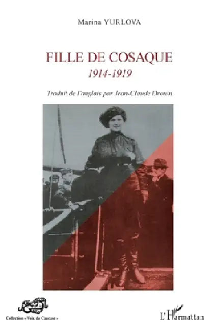 Fille de cosaque 1914-1919 by Jean-Claude Drouin