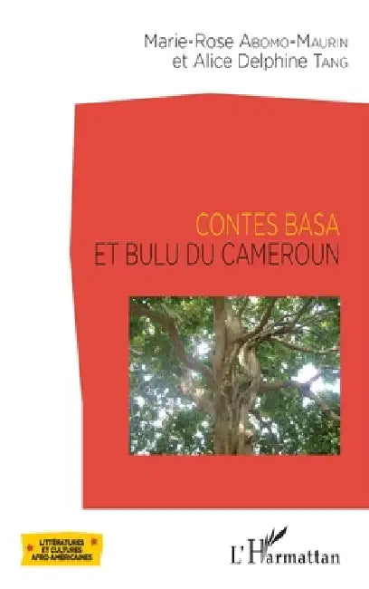Contes Basa et Bulu du Cameroun by Marie-Rose Abomo-Mvondo Maurin