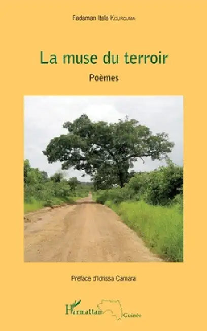 La muse du terroir. Poèmes by Fadaman Itala Kourouma