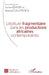 L'écriture fragmentaire dans les productions africaines contemporaines by Coulibaly Moussa