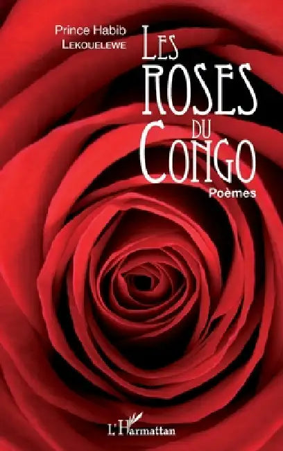 Les roses du Congo by Prince Habib Lekouelewe