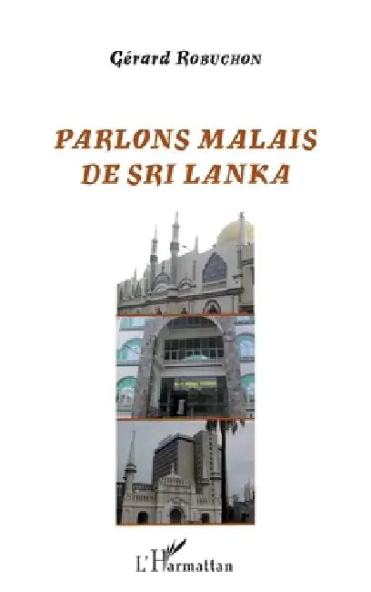 Parlons Malais de Sri Lanka by Gerard Robuchon