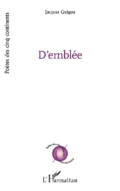 D'emblée by Jacques Guigou