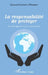 La responsabilité de protéger: Nouvelle approche du droit international by Crépin Gyscard Gandou d'Isseret