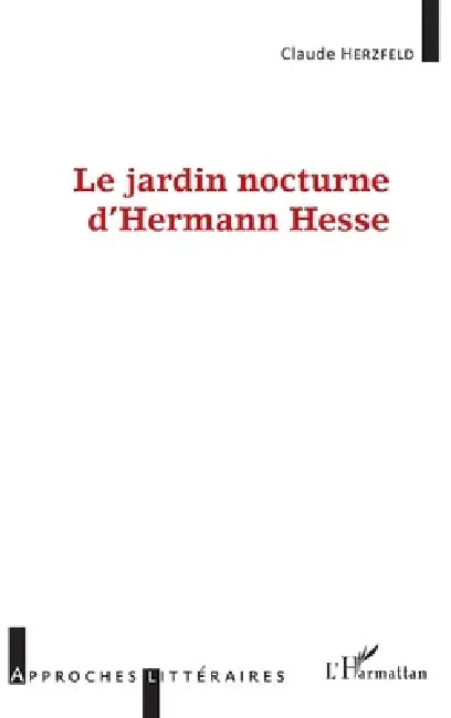 Le Jardin Nocturne d'Hermann Hesse by Herzfeld Claude