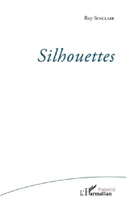 Silhouettes by Sinclair Roy