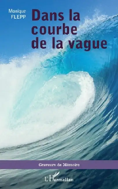 Dans la courbe de la vague by Flepp Monique