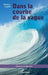 Dans la courbe de la vague by Flepp Monique