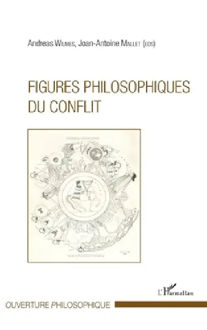 Figures philosophiques du conflit by Mallet Joan-Antoine