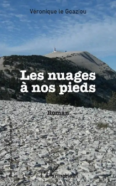 Nuages à nos pieds by Le Goaziou Veronique