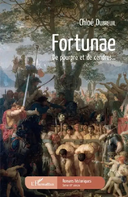 Fortunae: De pourpre et de cendres... by Dubreuil Chloe