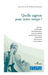 Quelle sagesse pour notre temps ? by Fondation Ostad Elahi, Marc Pievic