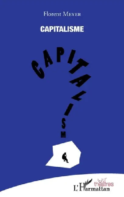 Capitalisme by Florent Meyer