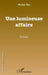 Une lumineuse affaire by Michel Rey