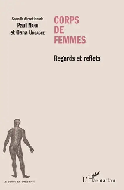 Corps de femmes: Regards et reflets by Nanu Paul