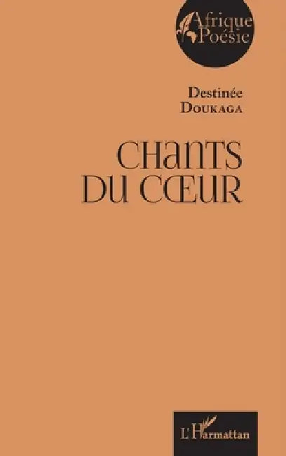 Chants du coeur by Destinée Doukaga