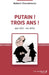 Putain ! Trois ans ! (mai 2012 - mai 2015) by Robert Chaudenson