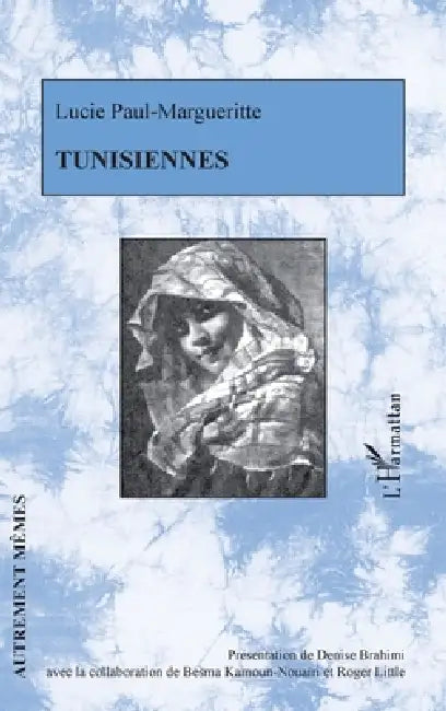 Tunisiennes by Denise Brahimi
