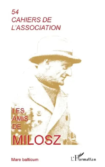 Les amis de Milosz by Kohler Janine