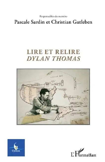 Lire et relire Dylan Thomas: N° 2 - 2015 by Christian Gutleben