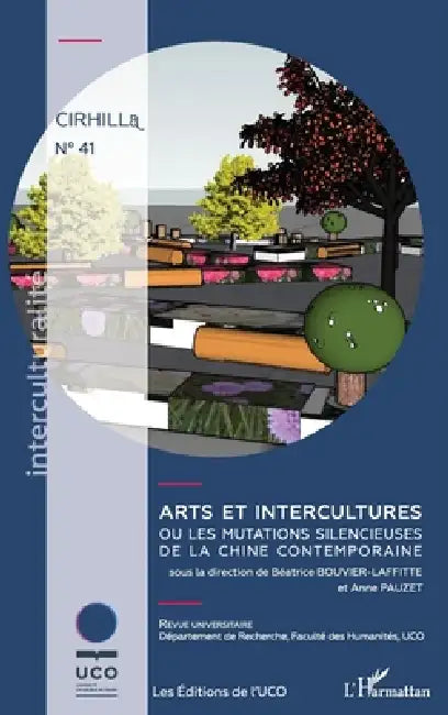 Arts et intercultures: ou les mutations silencieuses de la Chine contemporaine by Bouvier Laffitte Beatrice