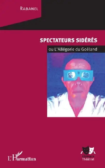 Spectateurs sidérés: ou L'Allégorie du Goéland by Rabanel