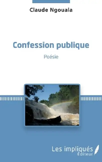 Confession publique by Ngouala Claude
