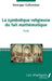 La symbolique religieuse du fait mathématique by Georges Collombat