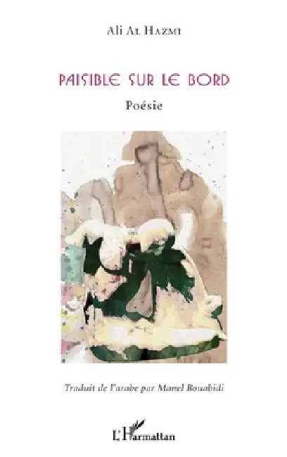 Paisible sur le bord by Bouabidi Manel