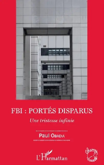 FBI: Portés disparus: Une tristesse infinie by Paul Obadia