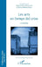Les arts en [temps de] crise: artes[h]oy by Ordonez Eslava Pedro, Mora Luna Antonia Maria