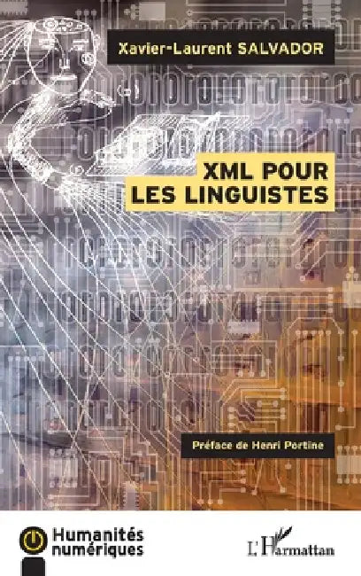 XML pour les linguistes by Salvador Xavier Laurent