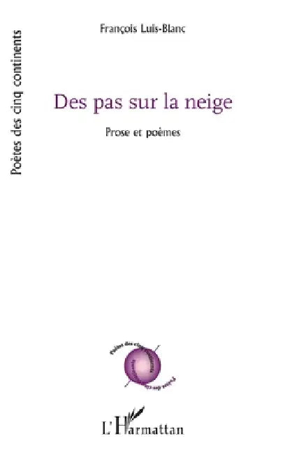 Des pas sur la neige by Luis-Blanc Francois