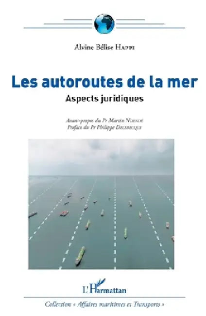 Les autoroutes de la mer: Aspects juridiques by Happi Alvine Belise