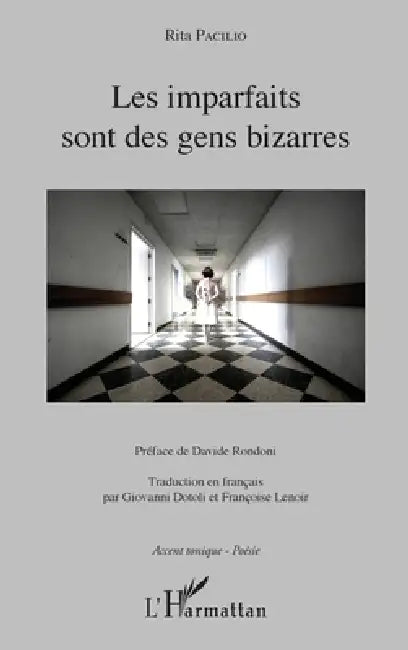 Les imparfaits sont des gens bizarres by Pacilio Rita