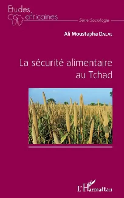 La sécurité alimentaire au Tchad by Dalal Ali Moustapha