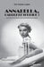 Annabella, gardez le sourire !: Les mille et une vies de la jeune première d'avant-guerre by Eric Antoine Lebon