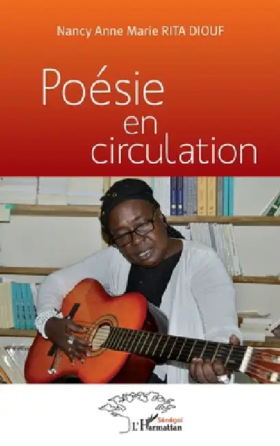Poésie en circulation by Rita Nancy Anne Marie Diouf