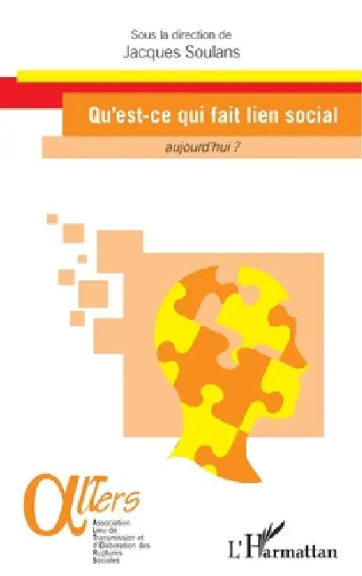 Qu'est-ce qui fait lien social aujourd'hui ? by Association Alters