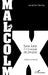 Malcolm X: Sans lutte il n'y a pas de progrès by Jonathan Demay