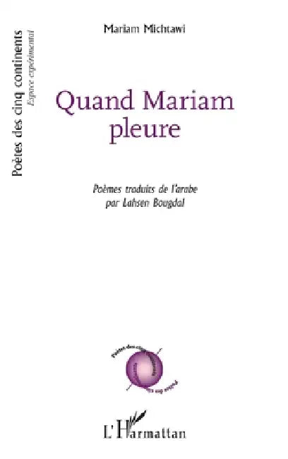 Quand Mariam pleure by Lahsen Bougdal