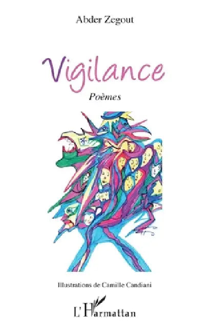 Vigilance by Abder Zegout