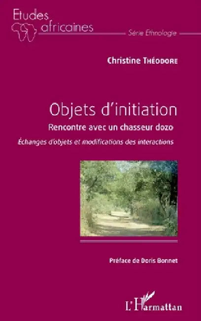 Objets d'initiation: Rencontre avec un chasseur dozo Échanges d'objets et modification des interactions by Theodore Christine